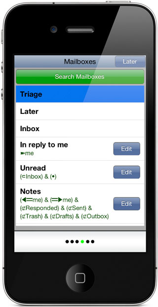 Load existing mailboxes or define your own "smart" mailboxes.